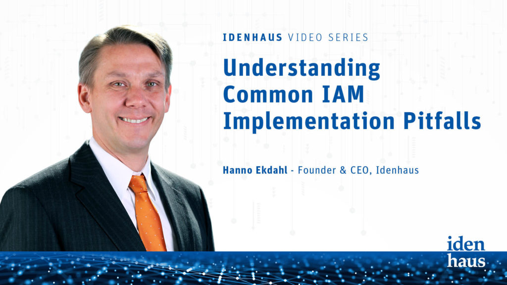 Understanding Common IDM Implementation Pitfalls